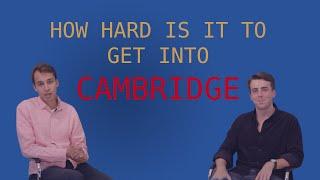 How hard is it to get into Cambridge University | A&J Education