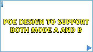 POE design to support both Mode A and B