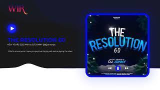 THE RESOLUTION 60 - NEW YEARS 2022 MIX by DJ JONNY @djjonnynyc