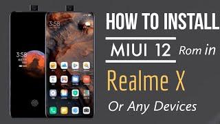 How to Install MIUI 12 in Realme X Or Any Android Devices by N - Tech