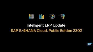 SAP S/4HANA Cloud, Public Edition 2302 – Intelligent ERP | Q1 2023