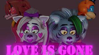 FNAF Security Breach "Love is gone"