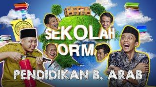 Guru Bahasa Arab Kagak Bener‼️ (Ft. Bachrul Alam) - Sekolah Normal