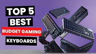 Top 5: Best Budget Gaming Keyboards (2024)