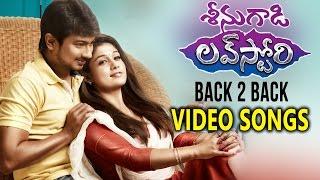 Seenugadi Love Story Back 2 Back Video Songs || Udhayanidhi Stalin, Nayanthara