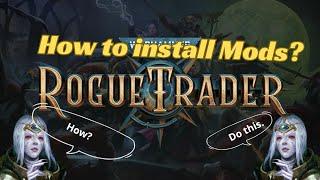 Warhammer 40k Rogue Trader mod tutorial