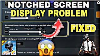 PUBG MOBILE NOTCH SCREEN DISPLAY SETTING PROBLEM || HOW TO FIX NOTCH SETTING FULL DETAIL IN PUBG