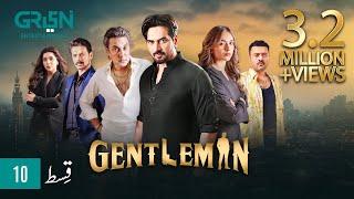 Gentleman Episode 10 | Yumna Zaidi | Humayun Saeed Digitally Powered By Mezan, Masterpaints & Hemani