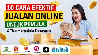 10 CARA JUALAN ONLINE UNTUK PEMULA | Tips Mengelola Keuangan