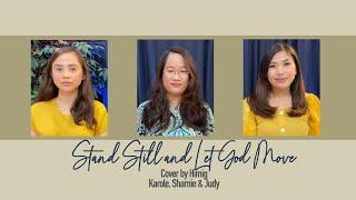 Stand Still and Let God Move (Ladies Trio)