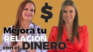 Cómo mejorar tu RELACIÓN con el DINERO  | Diana Álvarez & Antonina Canal