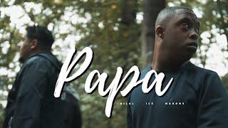 BILAL FEAT. ICE & MARONE - PAPA