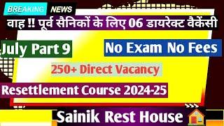 06 DIRECT VACANCY & 02 WELFARE UPDATES FOR EXSERVCEMAN