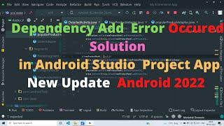 Dependency Add  Error Occured  Solution in Android Studio New Update 2022 in hindi for beginner's