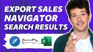 How to Export Sales Navigator Search Results - Export Lead Searches From Linkedin Sales Navigator