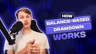 How Balance Based Drawdown Works | FundedNext Explains | Prop Trading Guides