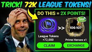 How to Get 72K League Tokens in FC Mobile - TRICK to 2X League Tokens | Believers Hub