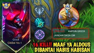 ALDOUS BUKAN LEVELNYA GROCK MAAF YA ALDOUS  DIBANTAI HABIS HABISAN   BEST BUILD GROCK 2024