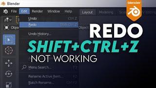 Blender Redo Shortcut [NOT WORKING]