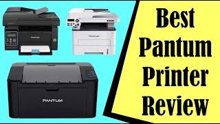 Best Pantum Printer Reviews {Expert Recommendation}