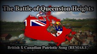 The Battle of Queenston Heights - British & Canadian Patriotic Song (REMAKE)
