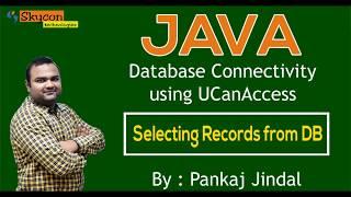 #jdbc #javadatabaseconnectivity Select records from ms access using java- java database connectivity