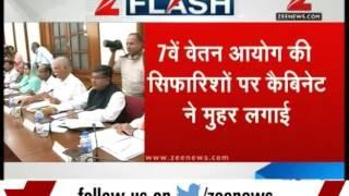 7th Pay Commission: Cabinet approves pay hike for govt employees