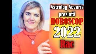 HOROSCOP 2022  Zodia RAC cu ASTROLOG ACVARIA ⭐Investeste in succesul tau!