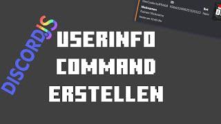 Userinfo Command erstellen | Discord.JS #015 | DerCoderJo