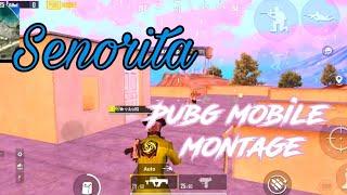 Senorita  Pubg Mobile montage #quickmatch