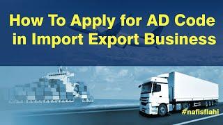 How To Apply for Ad Code  Register Ad code to Import Export Goods