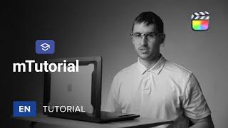 mTutorial Tutorial — Creating an engaging course with visual tools — MotionVFX