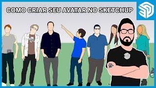 Como criar seu avatar no SketchUp