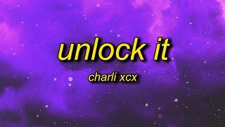 Charli XCX - Unlock It (Lyrics) ft. Kim Petras & Jay Park | lock it tiktok