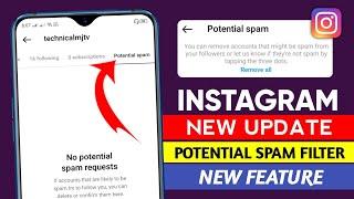 Potential spam filter on Instagram || Instagram new update || Insta potential spam filter