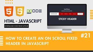 How to Create an On Scroll Fixed Header in JavaScript