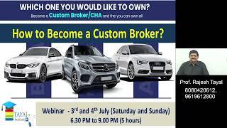 2 Days Webinar - How to Become a Custom Broker or Custom House Agent