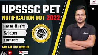 UPSSSC PET 2022 Notification | UP PET Syllabus 2022/Exam Pattern | PET Age Limit | Exam Date | Dilip