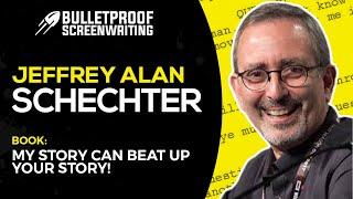 Alex Ferrari with Jeffrey Alan Schechter // Bulletproof Screenwriting® Show