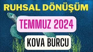 KOVA BURCU TEMMUZ 2024 AYLIK BURÇ YORUMLARI - GÜCÜNÜ FARKETME AYI!