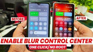 Enable Background Blur Effects on MIUI 12 / 12.5 Control Centre - No root | Control Centre Blur