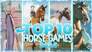 TOP 10 HORSE GAMES OF 2024  Unreleased, Mobile, and MORE!