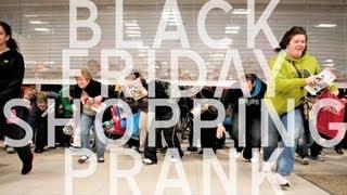 BLACK FRIDAY SHOPPING PRANK 2012