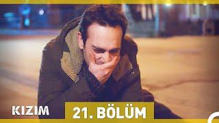 Kızım 21. Bölüm