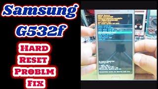G532F FACTORY RESET WITH CAN'T USE THE BUTTONS