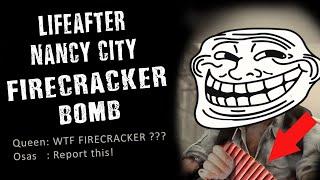 LIFEAFTER | NANCY CITY BUT ONLY WITH FIRECRACKER