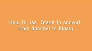 Convert from Decimal  to binary using Stack in java