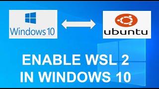 Windows 10/11 Tutorial: Install WSL2-Windows Subsystem for Linux