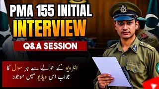 PMA 155 Long Course Initial Interview Important Questions and Tips