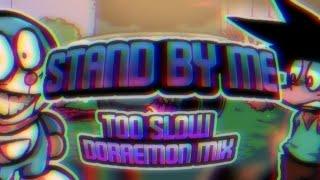 [FNF] STAND BY ME (too slow doraemon mix)+(INST/VOICES)